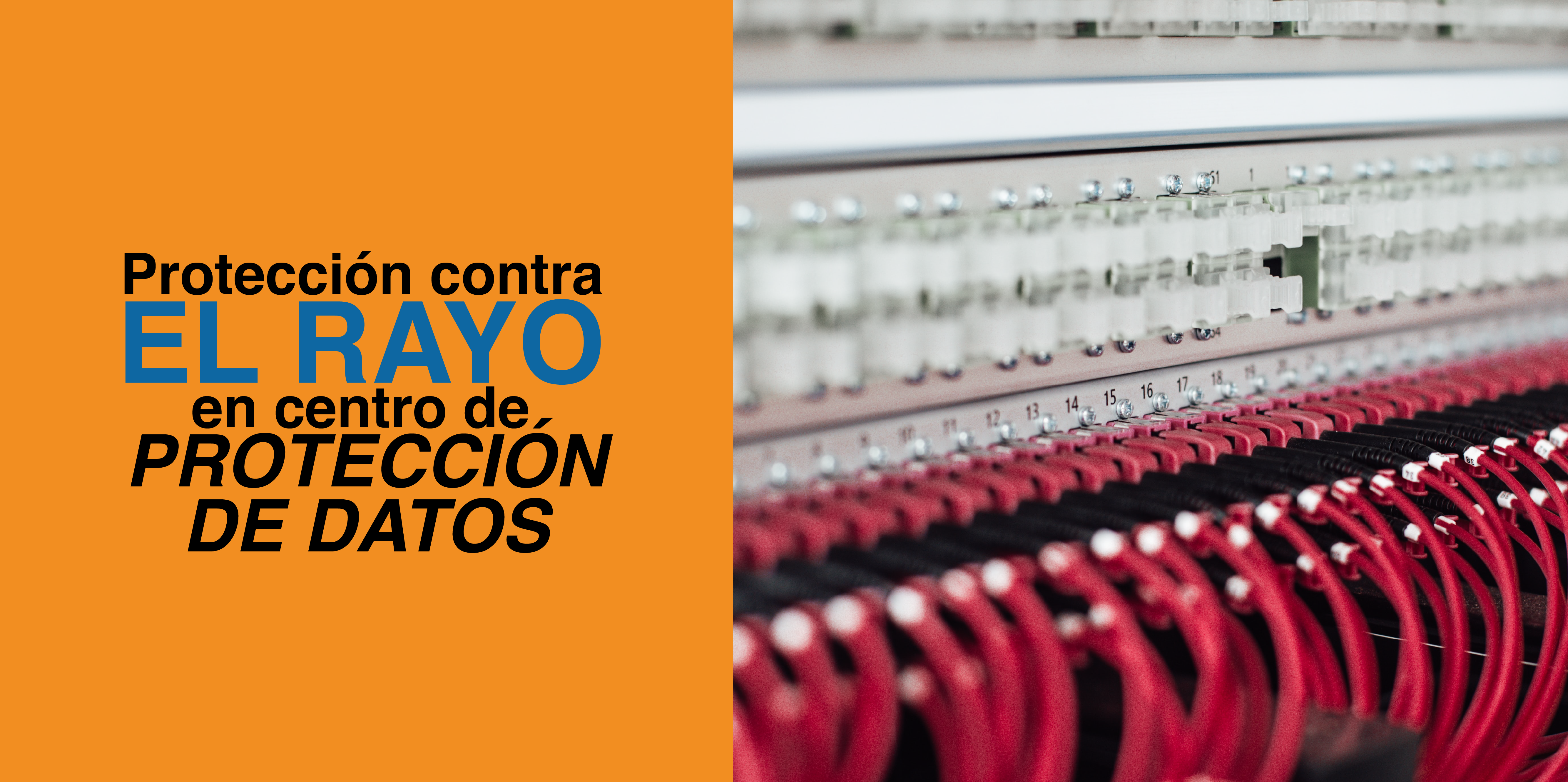 PROTECCION CONTRA EL RAYO EN CENTRO DE PROTECCION DE DATOS